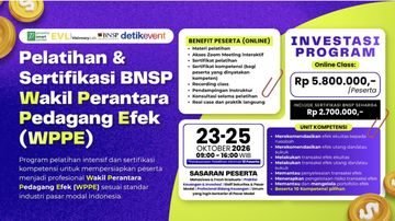 Mau Karier di Pasar Modal? Pahami Dulu Beda Sertifikat Pelatihan dan Sertifikat BNSP WPPE